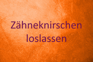 Zähneknirschen